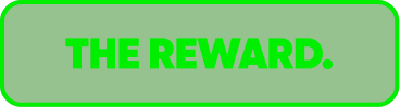 the reward.